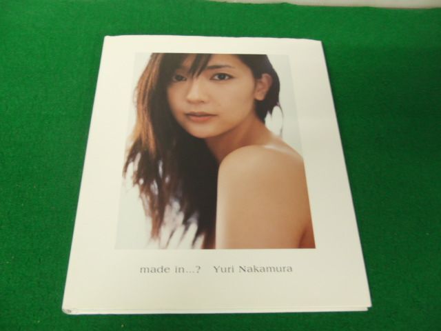 中村ゆり1st.写真集 made in…?　2010年初版 サイン付き
