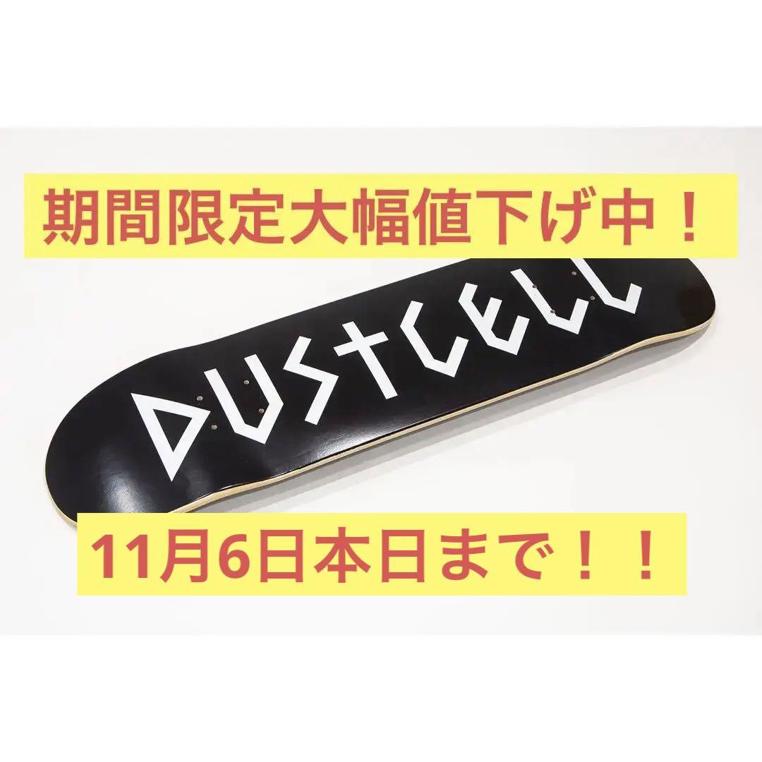 【DUSTCELL】「DC1」スケボーデッキ／2nd ONE-MAN LIVE