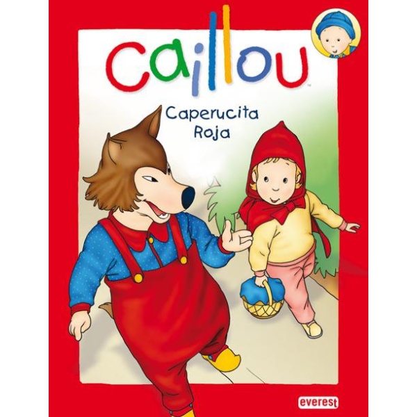 CAILLOU CAPERUCITA ROJA